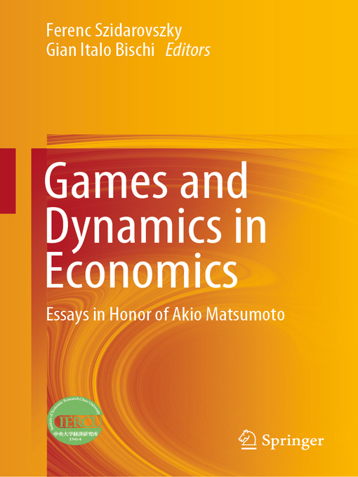 Title details for Games and Dynamics in Economics by Ferenc Szidarovszky - Available